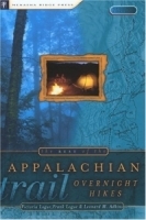 The Best of the Appalachian Trail Overnight Hikes, 2nd артикул 12669b.