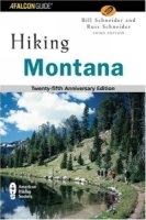 Hiking Montana, 3rd : 25th Anniversary Edition (State Hiking Series) артикул 12670b.