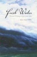 Fresh Water: Women Writing on the Great Lakes артикул 12774b.
