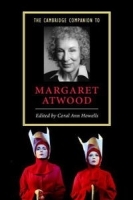 The Cambridge Companion to Margaret Atwood (Cambridge Companions to Literature) артикул 12780b.